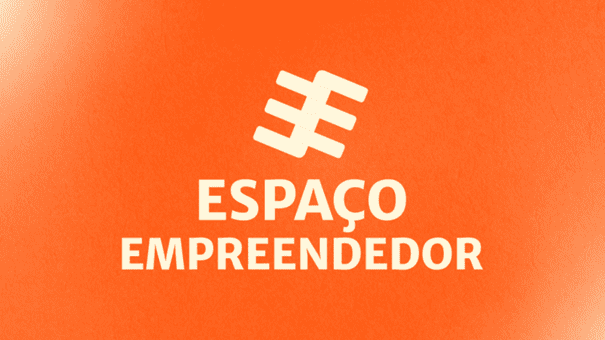 Conheça o Espaço Empreendedor